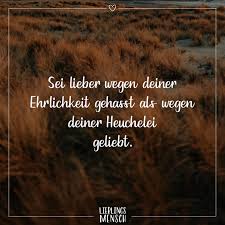53 Freundschaft Ehrlichkeit Spruchediese Seite Kann Leuten Helfen Die Immer An Die Falschen Leute Geraten Sind Oder Die Die Die Richtigen Schon Gefunden