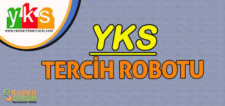 Yks sonuçları ne zaman açıklanacak. Yks Tercih Robotu Rehberlik Servisim