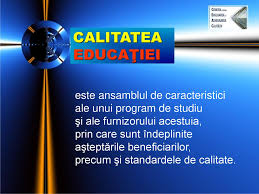Managementul calitatii in educatie reprezinta nu doar stiinta organizarii si conducerii calitatii in sistemul educational ci si activitatea desfasurata in acest sens. Comisia Pentru Evaluarea Si Asigurarea Calitatii Ppt Download