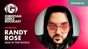 MAD AT THE WORLD Interview with RANDY ROSE