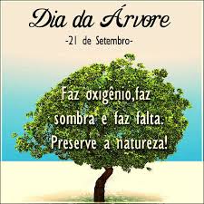 Resultado de imagem para 21 DE SETEMBRO É DIA DE