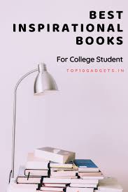 Best Inspirational Books For College Students In 2020 Best Inspirational Books Books For College Students Inspirational Books