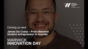 Warwick Innovation day 2021: James Da Costa