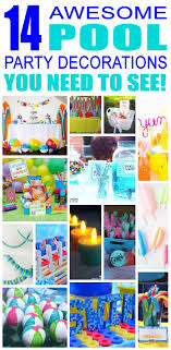 Birthday Decoration Ideas For Boy 14 Awesome Pool Party Decoration Ideas For Kids Birthday Parties Children Will Love These Cool Pool Party Themes Kids Pool Party Birthday Pool Birthday Party