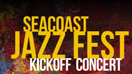 Seacoast Jazz Festival Kickoff Concert: Nina Ott...