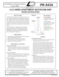 The common elements in a wiring diagram are ground, power supply, cord as well as connection, output tools, switches, resistors, reasoning entrance, lights, etc. Pk 543a 5 4 3 Wire Apartment Intercom Amp Wiring Instructions Innovations In Communications Manualzz