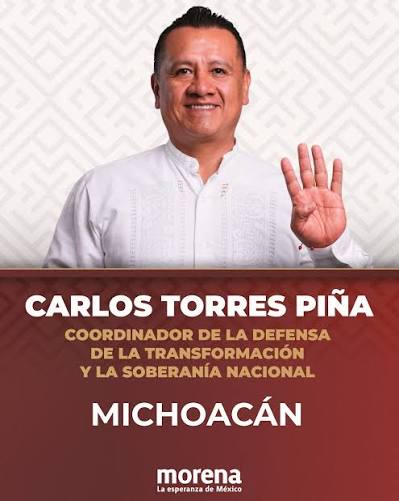 Presentamos a Carlos Torres Piña, Coordinador de la Defensa de la Transformación y la Soberanía Nacional en Michoacán.