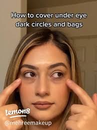 Cover Under Eye Dark Circles & Bags 💄