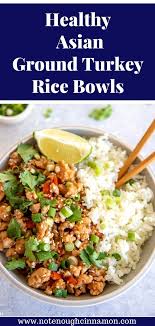 Asian Ground Turkey Rice Bowls Recipe Healthy Meal Prep Healthy Good Healthy Recipes