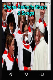 Is francis chan a roman catholic? Shona Catholic Music Songs For Android Apk Download