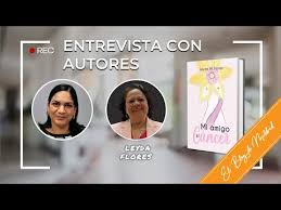 📖 LEYDA FLORES y su libro MI AMIGO EL CÁNCER 🎙️ Entrevista con Autores