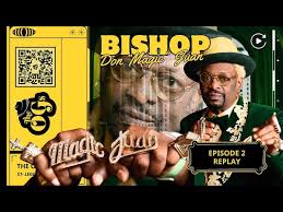 SPECIAL REPLAY! Bishop "Magic" Don Juan