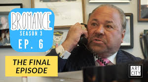 BROMANCE (Series Finale)