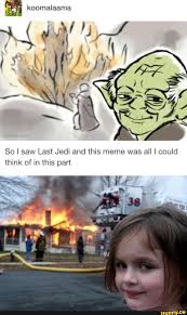 So I Saw Last Jedi And This Meme Was All I Could Think Of In This Part Ifunny Star Wars Memes Funny Star Wars Memes Star Wars Humor