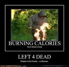 Left 4 Dead Very Demotivational Demotivational Posters Very Demotivational Funny Pictures Funny Posters Funny Meme