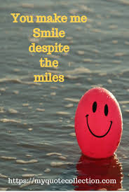 Smile Quotes My Quote Collection Smile Quotes Love Smile Quotes You Make Me Smile Quotes