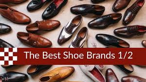 Whenever your shoes aren't on your feet, they should be in shoe bags. The Best Shoe Brands In 2019 Part 1 Youtube