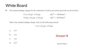 For each product, you multiply its #δh_f^°# by its coefficient in the balanced equation and add them together. Enthalpy Changes Chapter 6 Standards 5 1 5 2 5 3 And Ppt Download