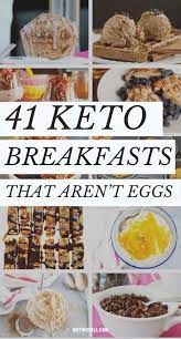 41 Keto And Low Carb Breakfasts That Aren T Eggs Keto Recipes Breakfast Ketone Recipes Low Carb Breakfast Recipes