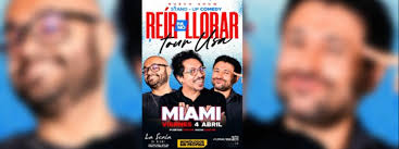 Buy tickets for REIR PA NO LLORAR EN MIAMI at La Scala de Miami