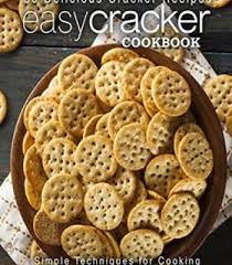 Easy Cracker Cookbook Pdf Easy Cracker Cracker Recipes Delicious