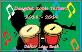 Namun admin berikan yang full album biar kalian semuan tidak susah mencarai lagu terbaru yang hits dan populer dalam satu paket. Download Mp3 Dangdut Koplo Gratis Terbaru 2018 2019 Daftar Lagu Enak