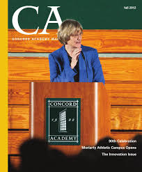 CA Magazine Fall 2012 by Concord Academy