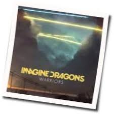 Скачивай и слушай imagine dragons warriors и imagine dragons warriors 2015 на zvooq.online! Warriors Guitar Chords Imagine Dragons Chords Explorer