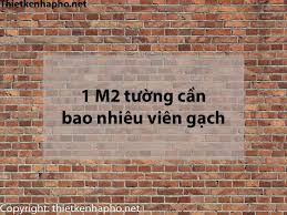 1m2 tường xây hết bao nhiêu viên gạch? - Thiết kế Nhà phố