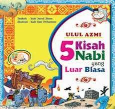 Alasan kenapa hanya 5 rasul ulul azmi, tentu hanya allah yang mengetahuinya. Buku Ulul Azmi Kisah 5 Nabi Yang Luar Biasa Bukukita