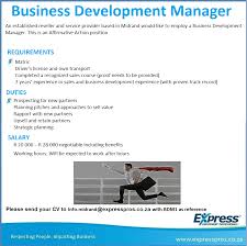Business Development Manager Minimum Requirements Matric Driver S License And Own Transport Complete Sales Courses Business Development Years Experience