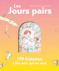 THE EVEN DAYS, A book to read every other day, however you want/Les Jours  pairs