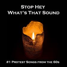 Check spelling or type a new query. Stop Hey What S That Sound Single By 1 Protest Songs From The 60s Spotify