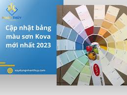 Cập nhật bảng màu sơn kova mới nhất 2024 | Tư vấn màu sơn nhà