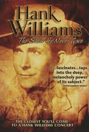 Hank Williams: The Show He Never Gave