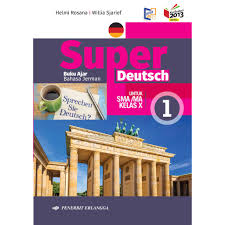 Maybe you would like to learn more about one of these? Buku Terbaru Bahasa Jerman Sma 1 Kls X K13n Super Deutsch Shopee Indonesia