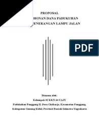 Maybe you would like to learn more about one of these? Proposal Penerangan Jalan Umum Goresan