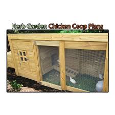 It'll make a great home for your chooks and they'll reward you with breakfast. Herb Garden Chicken Coop Plans Organic Chicken Feed