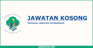 Maklumat jawatan kosong perbadanan putrajaya. Iklan Jawatan Kosong Perbadanan Putrajaya Pelbagai Jawatan Ditawarkan