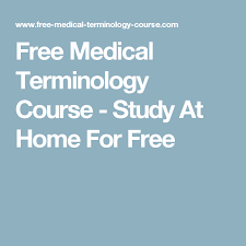 Some medical terminology certificate courses are available online, along with free vocabulary review courses and reference resources for learners who are not seeking credit or certification. Free Medical Terminology Course Study At Home For Free Free Medical Medical Terminology Medical Coder