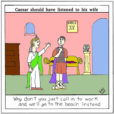 Let's celebrate it via question of the day. Ides Of March Cartoon I Know I Made You Smile