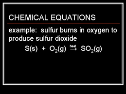 Sulfur is produced on a large industrial scale by this route. Chemical Reactions Describing Chemical Change N In A