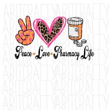 Peace Love Pharmacy Life Pharmacy Tech Svg Png Sublimation Etsy In 2020 Peace And Love Pharmacy Tech Pharmacy