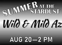 Wild & Mild Az - Live at the Stardust Theatre