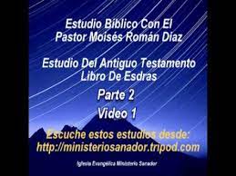 11 ahora pues, dad gloria á jehová dios de vuestros padres, y haced su voluntad, y apartaos de los pueblos de las tierras, y de las mujeres. Libro De Esdras Parte 2 Video 1 D 10 Pastor Moises Roman Diaz Youtube