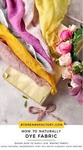 Soak your dingy white clothes in this solution, making sure that each garment is submerged. How To Make Natural Dyes For Fabric A Few Beautiful And Colorful Experiments Dreams Factory