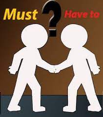 Maybe you would like to learn more about one of these? Persamaan Dan Perbedaa Must Dan Have To