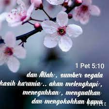 Dan Allah Sumber Segala Kasih Karunia Kata Kata Alkitab Kutipan Ayat Alkitab Kutipan Alkitab