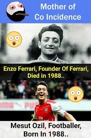 Mesut özil and enzo ferrari. Dopl3r Com Memes Mother Of Co Incidence Enzo Ferrari Founder Of Ferrari Died In 1988 Fly Mesut Ozil Footballer Born In 1988