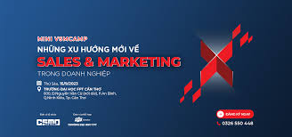 NHỮNG XU HƯỚNG MỚI VỀ SALES VÀ MARKETING TRONG DOANH NGHIỆP - CSMO